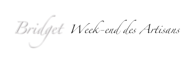 Bridget  Week-end des Artisans